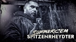 Summer Cem - Spitzenrheydter