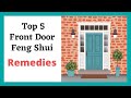 Front Door Feng Shui Problems & Remedies | Feng Shui Tips for Beginners