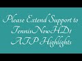 Subscribe to TennisNowHD1 as TennisNowHD Got USTA Copyrights for US OPEN 2013