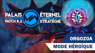Orgozoa - Stratégie Guide 5Ème Boss Du Palais Eternel Dazshara