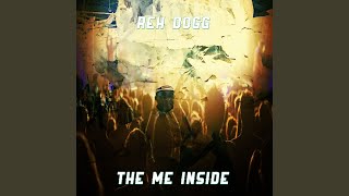 Watch Reh Dogg The Me Inside video