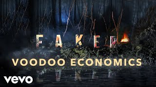 Watch Faker Voodoo Economics video