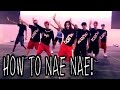 HOW TO NAE NAE | Dance TUTORIAL ft The Iconic Boyz (Hip Hop Moves) | DANCE TUTORIALS LIVE