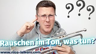 Rauschen im Ton, was tun? | so kannst du den Trompetenklang verbessern | Übungen für besseren Sound