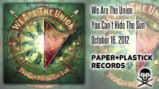 Watch We Are The Union Dead End video