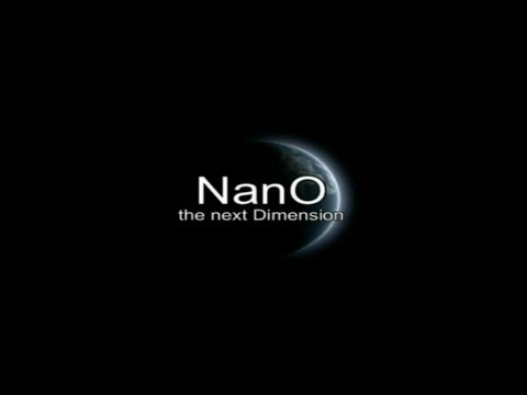 Nano, the next dimension (Film produced for European Commission)