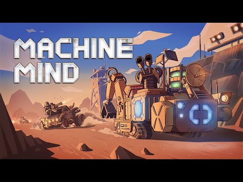 Machine Mind – Gameplay Trailer