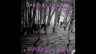 Watch Garden Centre Naked Ape video