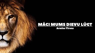 A. Tīrons - Māci mums Dievu lūgt. Dievkalpojums - 18.07.2021