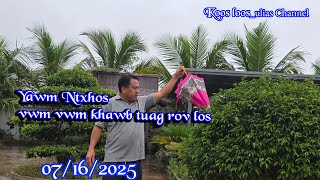 Yawm Ntxhos Vwm Vwm Khawb Tuag Rov Los 07162025