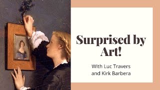 Surprised by Art!