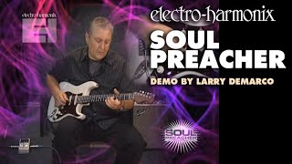 Soul Preacher - Demo by Larry DeMarco - Compressor/ Sustainer