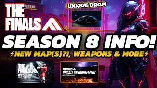 The Finals - Huge Season 8 Details New Maps, Weapons & More Unique Drop