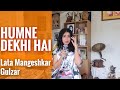 Humne Dekhi hai | Gulzar | Khamoshi | Sanjeevani | Lata Mangeshkar