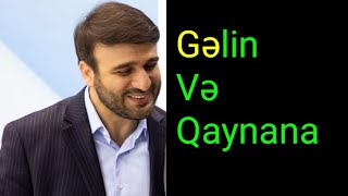 Gəlin Və Qaynana Haci Ramil