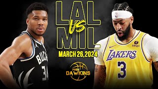 Los Angeles Lakers vs Milwaukee Bucks  Game Highlights | March 26, 2024 | FreeDa