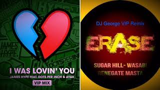 Wasabi Sugar hill - Renegade Mastah Vs I Was Lovin You - James Hype (DJ George V