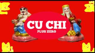 Cu Chi Plus Zéro is coming !