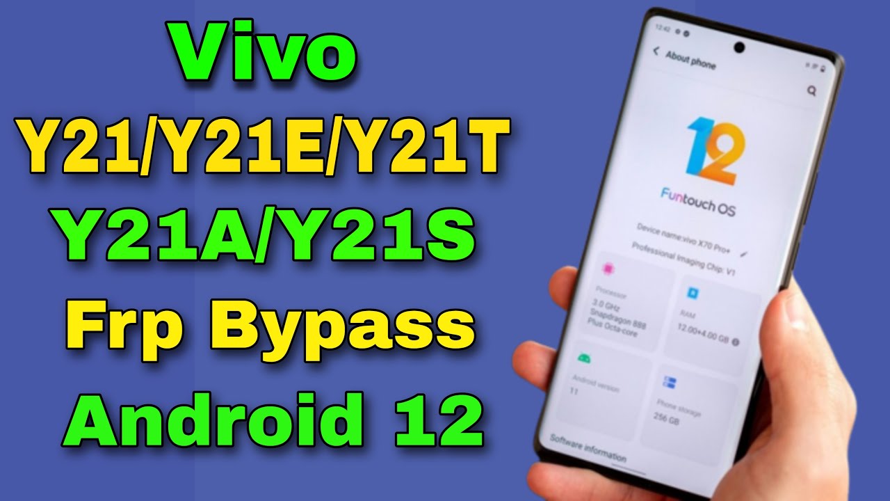 Vivo Y21/Y21i/Y21A/Y21T/Y21E/Y21S Frp Bypass/Reset Vivo Y21/Y21i/Y21A/Y21T/Y21E/Y21S Frp Bypass/Reset