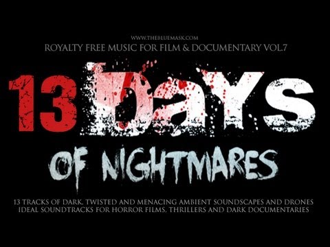 Royalty Free Horror Music & Dark Ambient Soundscapes: 13 Days...