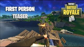 Fortnite First Person Teaser Trailer