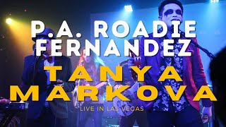 Watch Tanya Markova PA Roadie Fernandez video