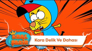 Kara Delik ve Dahası - Kral Şakir