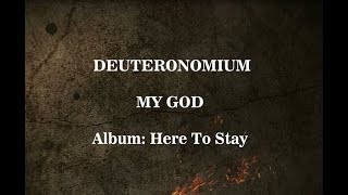 Watch Deuteronomium My God video