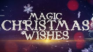 Magic Chrstmas Wishes  After Effects Template
