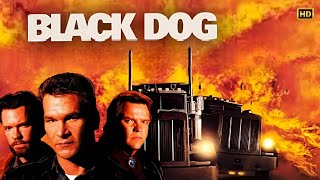 Black Dog 1998 Movie Action Movie Patrick Swayze, Randy Travis Reviews & Facts