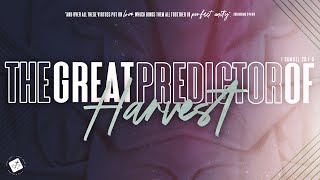 2/5/23 AM “ The Great Predictor of Harvest” with Rev. Jason Huckaby
