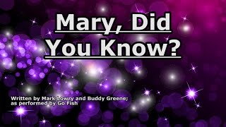 Watch Go Fish Mary Did You Know video