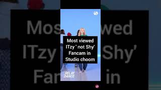 Most Viewed Itzy Not Shy Fancam In Studio Choom Shorts Short Video