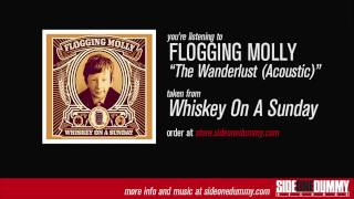 Watch Flogging Molly Wanderlust video