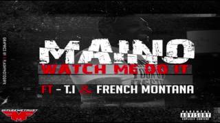 Watch Maino Watch Me Do It video