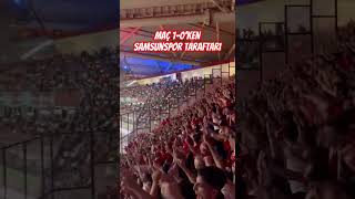 Takımları 1-0 Mağlup Olduğu Anlarda Samsunspor Taraftarı