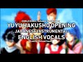 Yu Yu Hakusho Full Opening - English Vocals With Japanese Instrumental (ShikasClouds MIX)