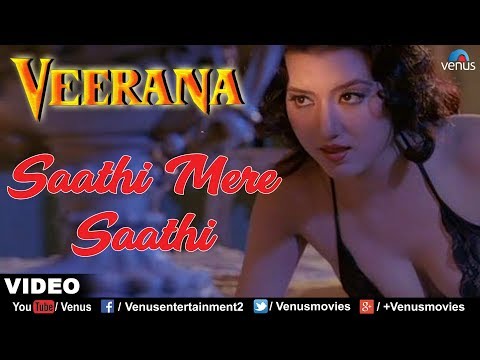 Sathi Mere Sathi (Veerana)