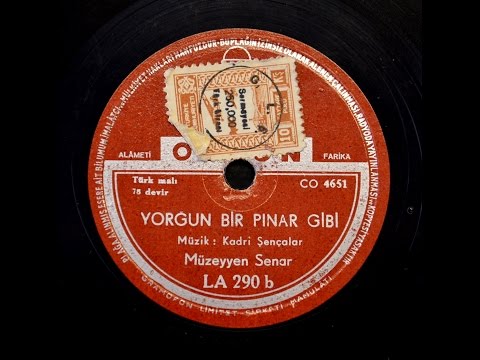 Müzeyyen Senar - Yorgun Bir Pınar Gibi - GERÇEK TAŞ PLAK KAYDI