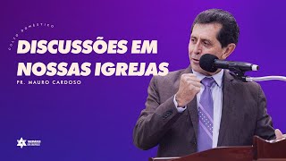 Culto Doméstico: Discussões em nossas Igrejas (29.11.2022) | Tabernáculo - Anápolis-GO