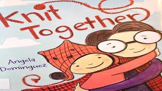 KNIT TOGETHER | CHILDREN'S BOOK READ ALOUD