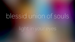 Watch Blessid Union Of Souls Light In Your Eyes video