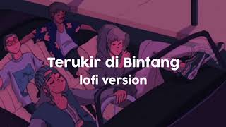 Yuna - Terukir Di Bintang (Lofi Remix)