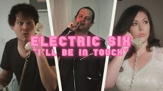 Watch Electric Six Ill Be In Touch video