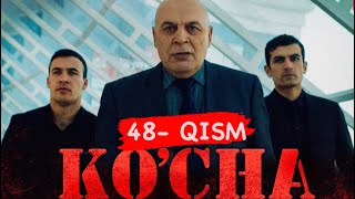 Ko'cha 48 Qism  (Milliy Serial) | Куча 48 -Кисм (Миллий Сериал
