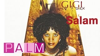 Watch Gigi Salam video