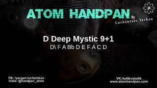 D Deep Mystic 9+1 (31.01.2021) Handpan Atom