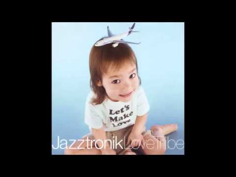 Jazztronik - The King Of Dance