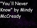 Mindy McCready You'll Never Know With Lyrics