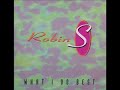 Robin S. - What I Do Best (1992)
